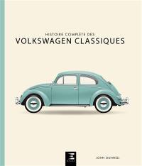 Histoire complète des Volkswagen classiques