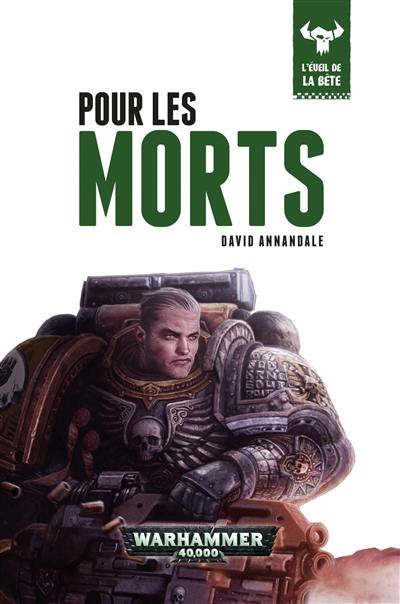 L'éveil de la bête. Vol. 9. Pour les morts