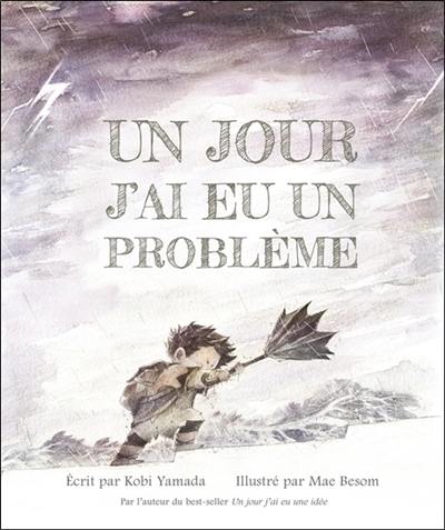 Un jour j'ai eu un problème