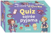 Quiz soirée pyjama