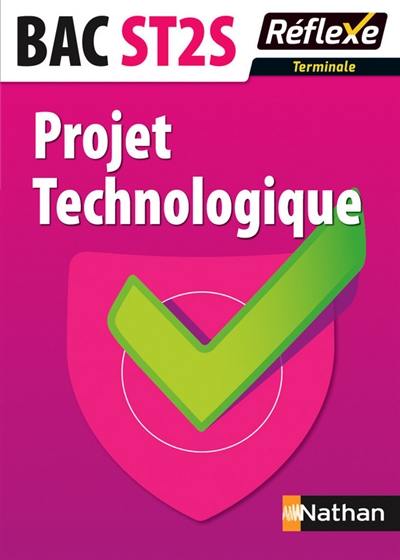 Projet technologique : bac ST2S terminale