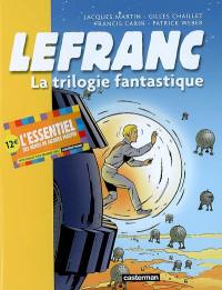 Lefranc. Vol. 2. La trilogie fantastique