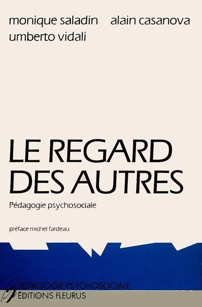 Le Regard des autres