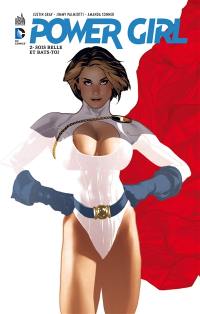 Power Girl. Vol. 2. Sois belle et bats-toi