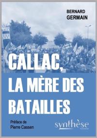 Callac, la mère des batailles