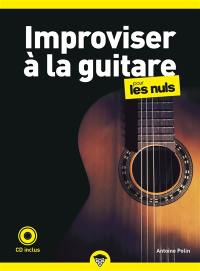 Improviser à la guitare pour les nuls