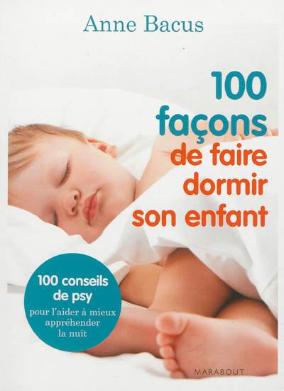 100 façons de faire dormir son enfant