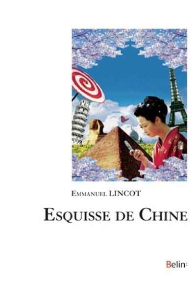 Esquisse de Chine : essai