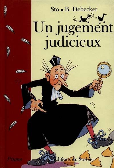 Un jugement judicieux