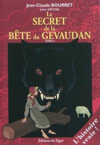 Le secret de la bête du Gévaudan. Vol. 2