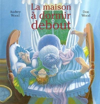 La maison à dormir debout