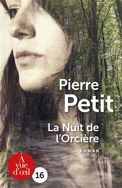 La nuit de l'Orcière