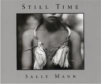 Sally Mann Still Time (Paperback)