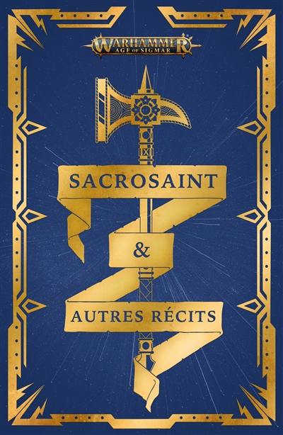 Sacrosaint : & autres récits : aventures palpitantes dans les royaumes mortels