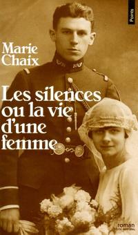 Les silences ou la Vie d'une femme