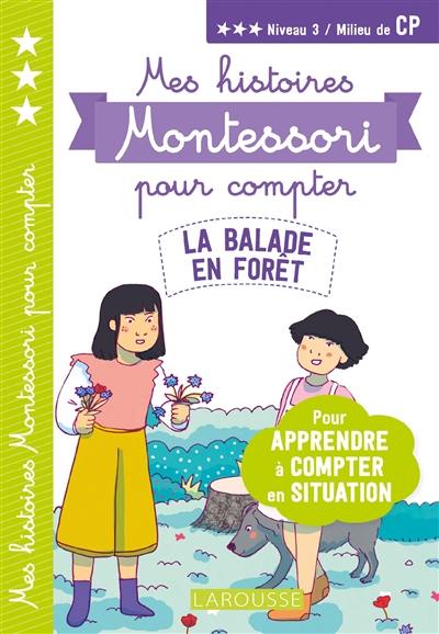 La balade en forêt : niveau 3, milieu de CP