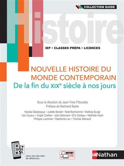 Nouvelle histoire du monde contemporain : de la fin du XIXe siècle à nos jours : IEP, classes prépa, licences