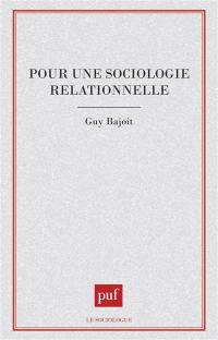 Pour une sociologie relationnelle