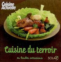 Cuisine du terroir en toutes occasions