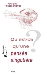 Qu'est-ce qu'une pensée singulière ?