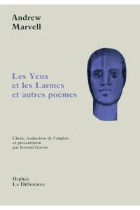 Les yeux et les larmes : et autres poèmes