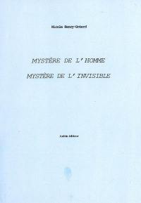 Mystère de l'homme, mystère de l'invisible