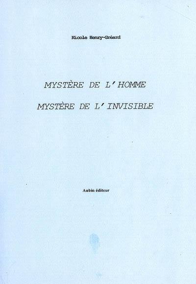 Mystère de l'homme, mystère de l'invisible