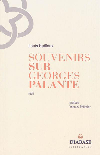 Souvenirs sur Georges Palante : récit