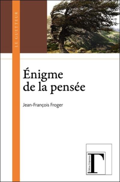 Enigme de la pensée