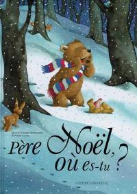 Père Noël, où es-tu ?