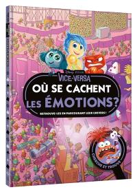 Où se cachent les émotions ? : cherche et trouve