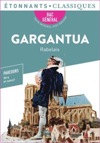 Gargantua : bac général : parcours rire et savoir