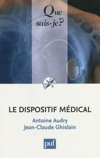 Le dispositif médical