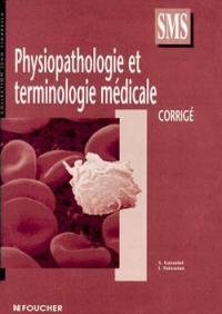 Physiopathologie et terminologie médicale, terminale SMS : corrigé