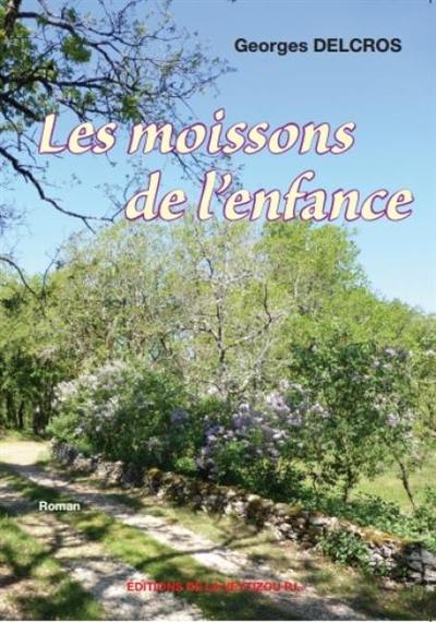 Les moissons de l'enfance