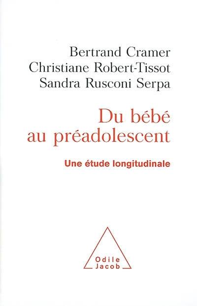 Du bébé au préadolescent : une étude longitudinale