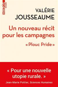 Un nouveau récit pour les campagnes : plouc pride