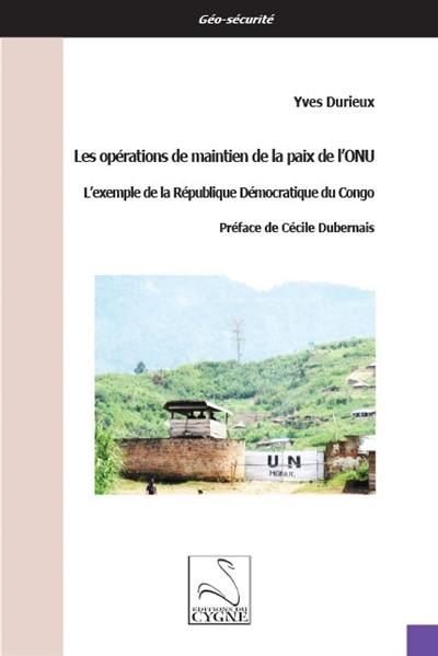 Les opérations de maintien de la paix de l'ONU : l'exemple de la République démocratique du Congo