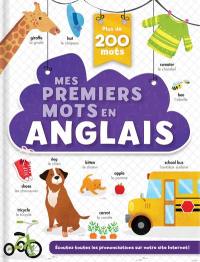 Mes premiers mots en anglais : Plus de 200 mots !