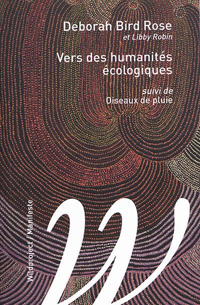 Vers des humanités écologiques. Oiseaux de pluie