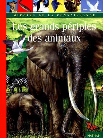 Les grands périples des animaux