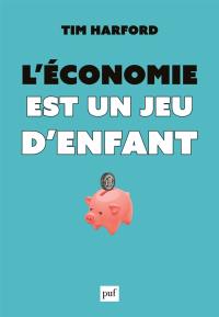 L'économie est un jeu d'enfant