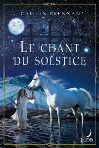 Le chant du solstice