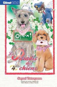 Le paradis des chiens. Vol. 4