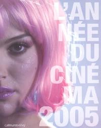 L'année du cinéma 2005