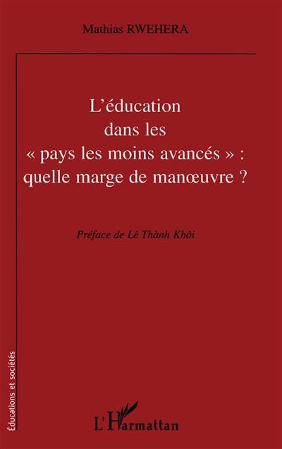 L'éducation dans les pays les moins avancés : quelle marge de manoeuvre ?