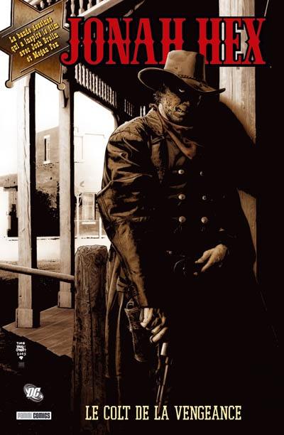 Jonah Hex. Vol. 1. Le colt de la vengeance