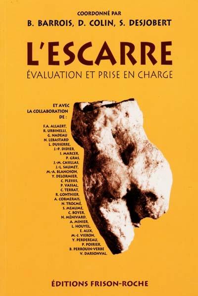 L'escarre : évaluation et prise en charge