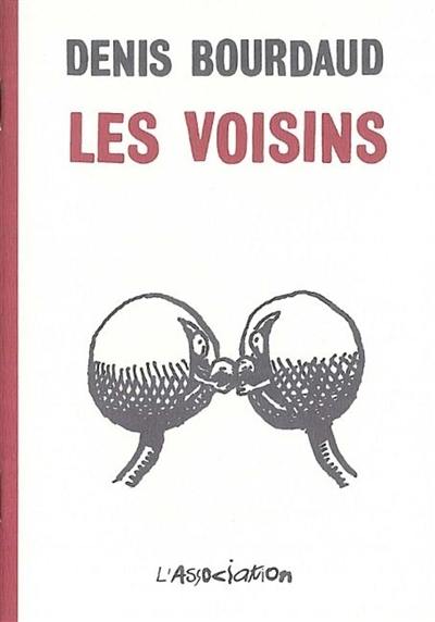 Les voisins