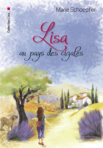 Lisa au pays des cigales